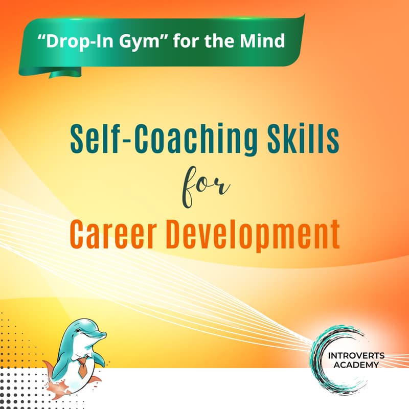 Cover Image for Self-Coaching Skills for Career Development (Drop-In Mind Gym)