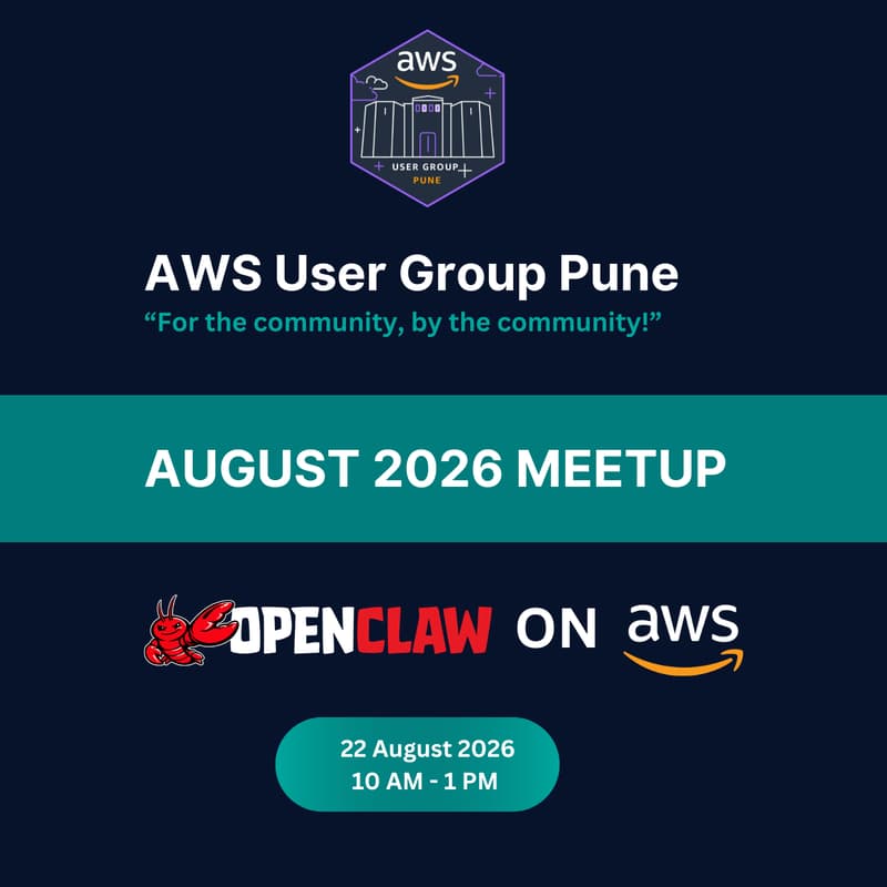 Cover Image for AWS User Group Pune August 2026 Meetup - OpenClaw on AWS