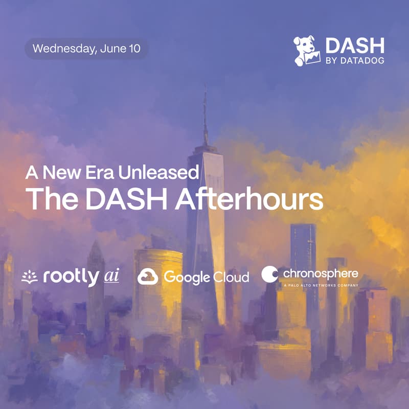 Cover Image for A New Era Unleashed: The DASH After-Hours w/ Rootly AI, Google Cloud & Chronosphere, A Palo Alto Networks Company