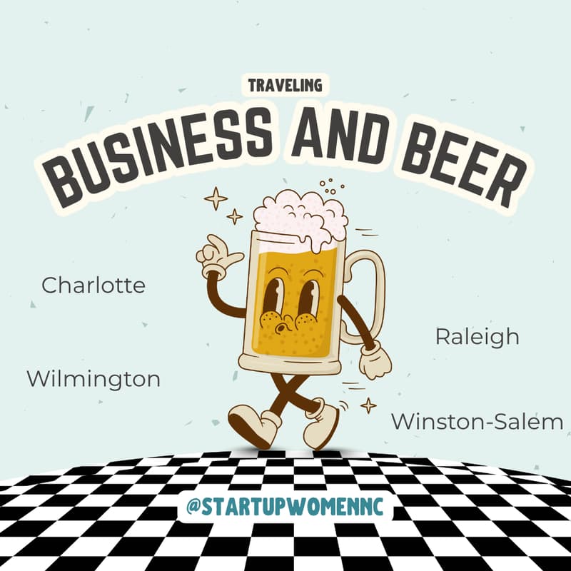 Cover Image for Traveling Business and Beer - Presented by Startup Women NC