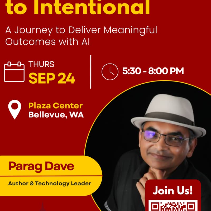 Cover Image for From Busy to Intentional: A Journey to Deliver Meaningful Outcomes by Parag Dave (Partner at a Big Four consulting firm)