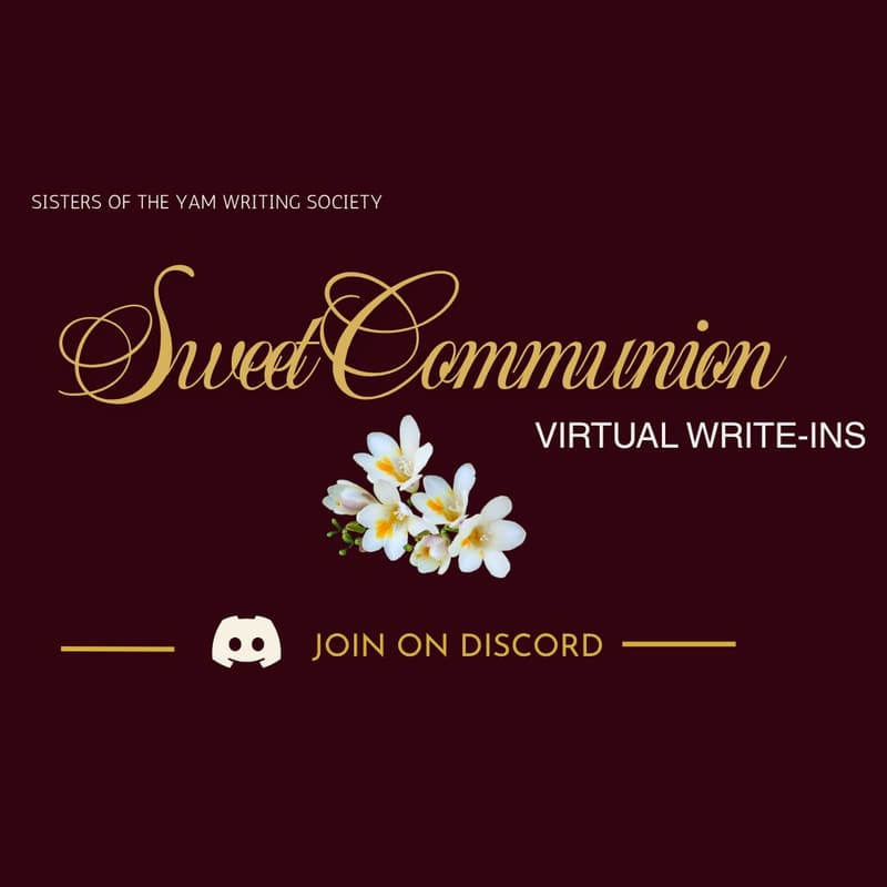 Cover Image for Sweet Communion Write-Ins (Presented by sisters of the yam Writing Society)