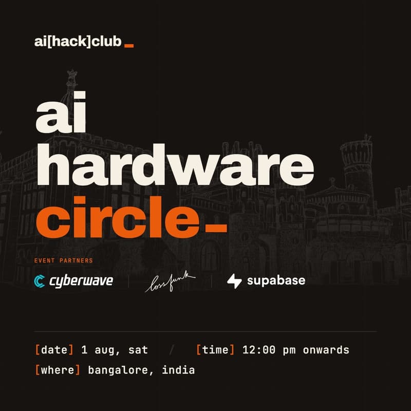 Cover Image for AI Hardware Circle - Bangalore Edition