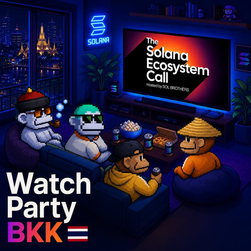 Cover Image for Solana Ecosystem Call watch party BKK