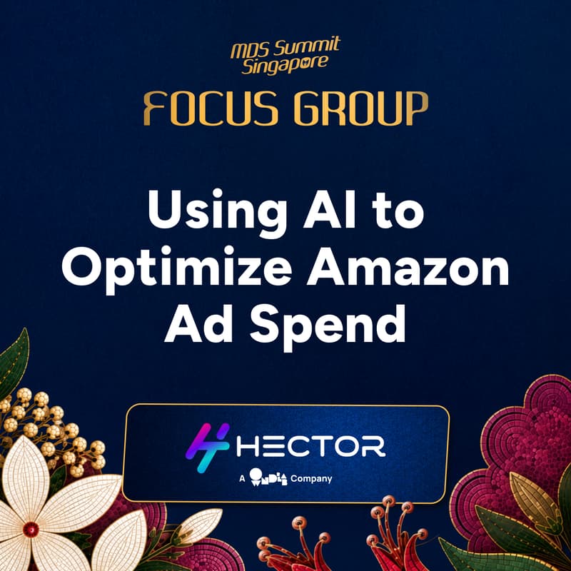 Cover Image for Focus Group with Hector AI - Leveraging the Power of AI to Optimize Dollars Spend on Amazon Ads