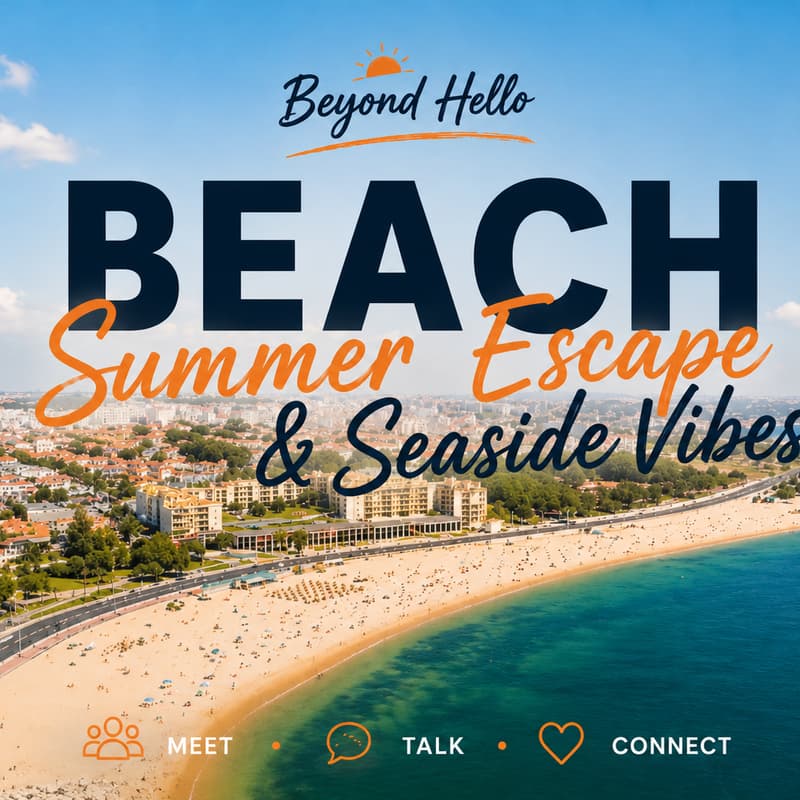 Cover Image for Beyond Hello 🌊 | Beach Escape & Seaside Vibes
