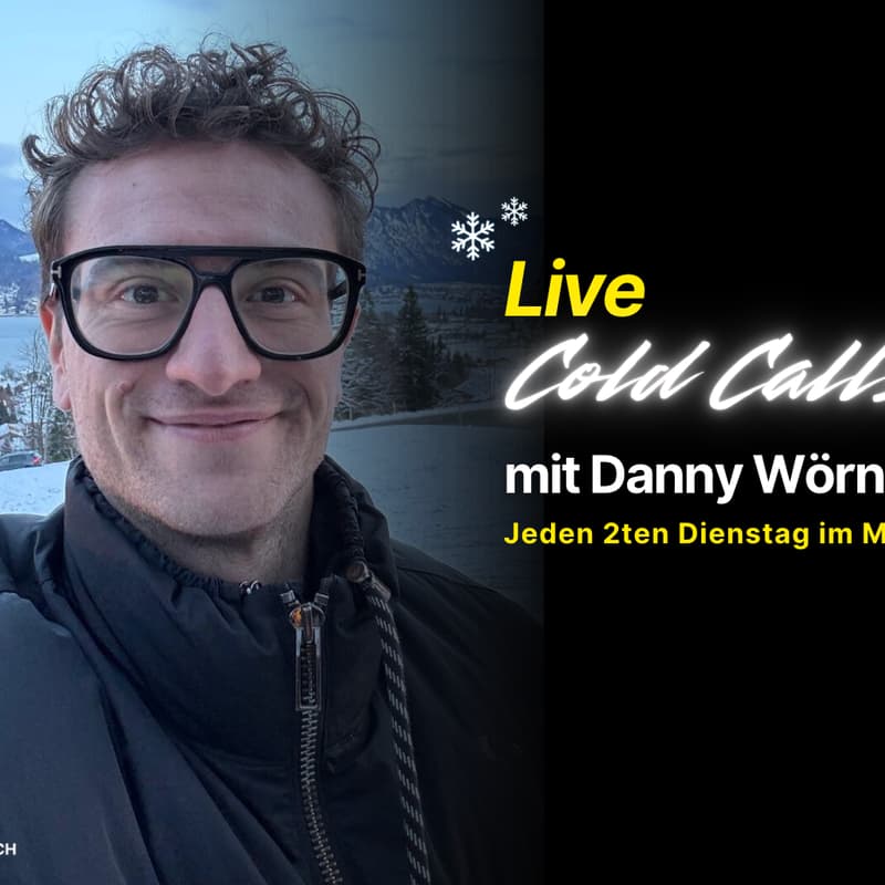 Cover Image for Live Cold Calling mit Danny Wörns