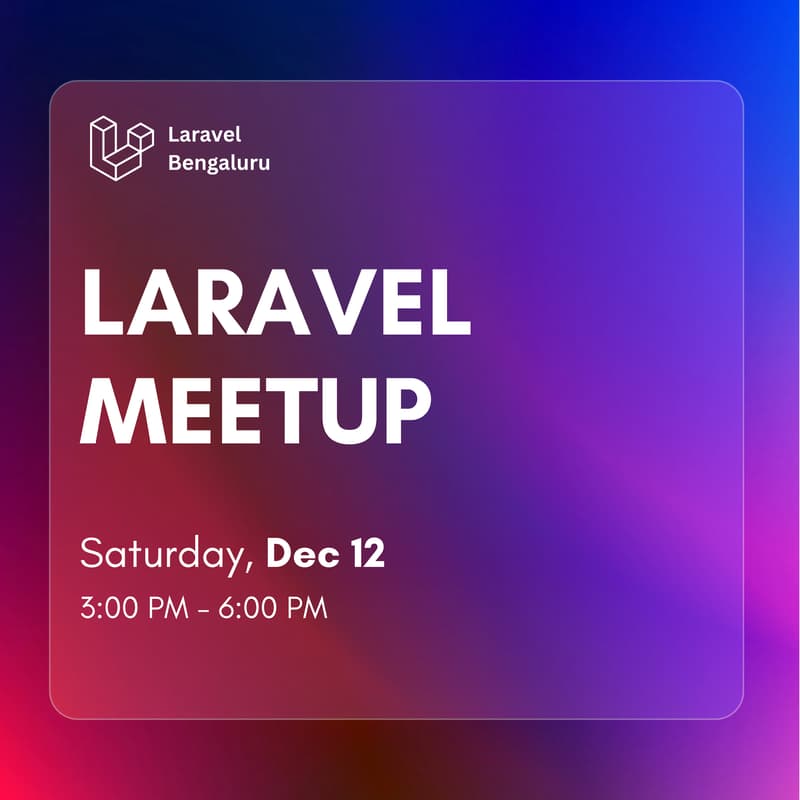 Cover Image for Laravel Bengaluru: December 2026