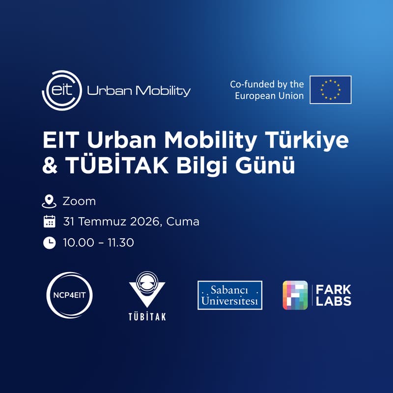 Cover Image for EIT Urban Mobility Türkiye & TÜBİTAK Bilgi Günü