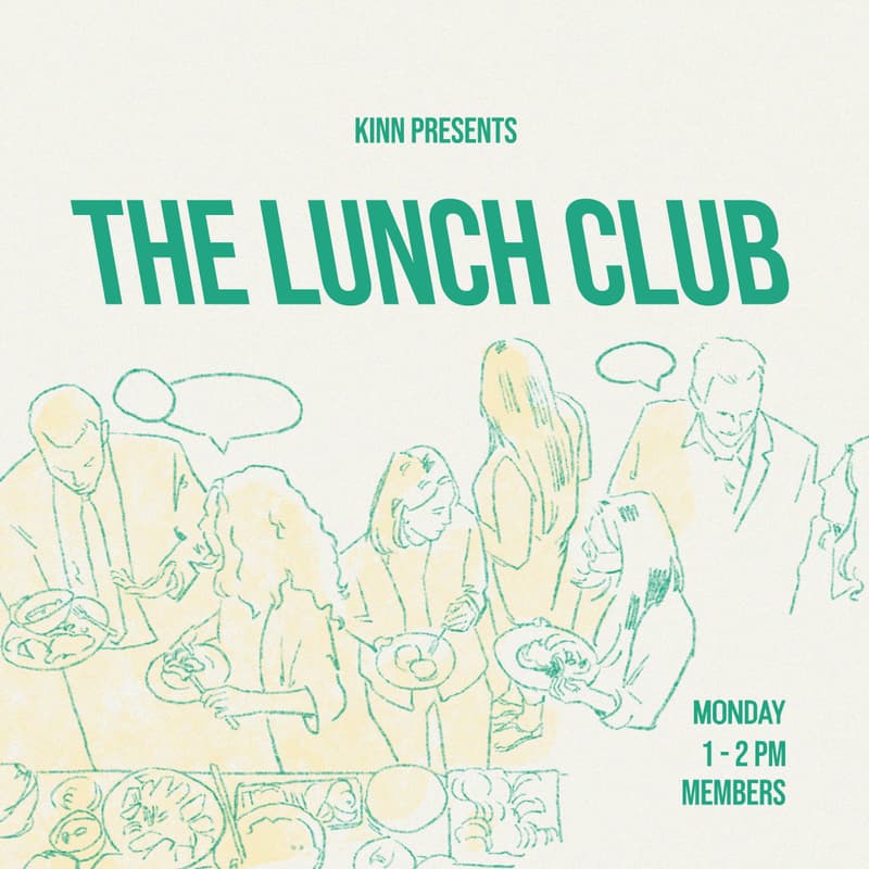 Cover Image for Lunch Club @ The KINN