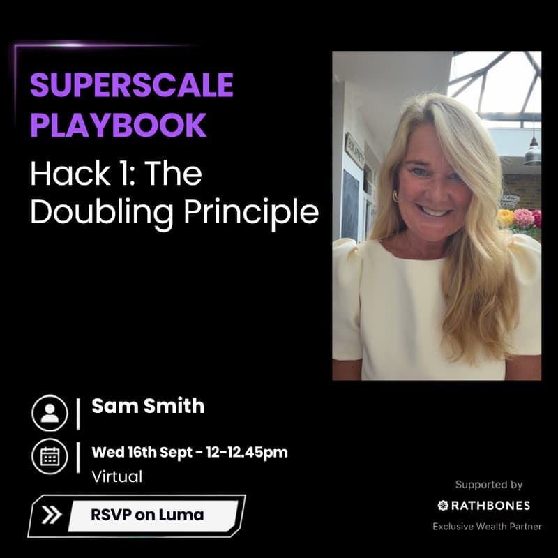 Cover Image for The SuperScale Playbook: Hack #1 – The Doubling Principle