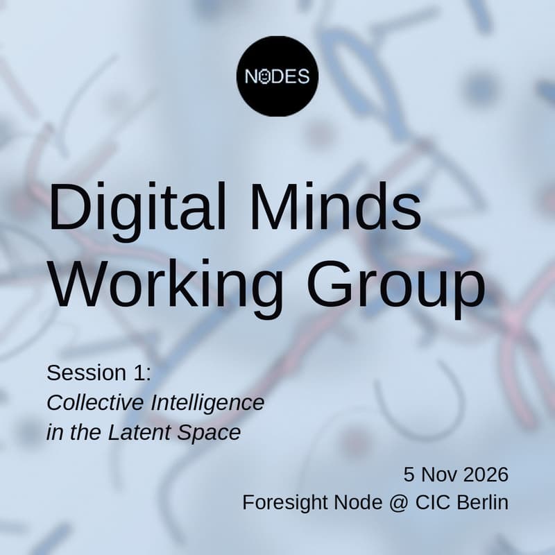 Cover Image for Digital Minds Working Group: Collective Intelligence in the Latent Space