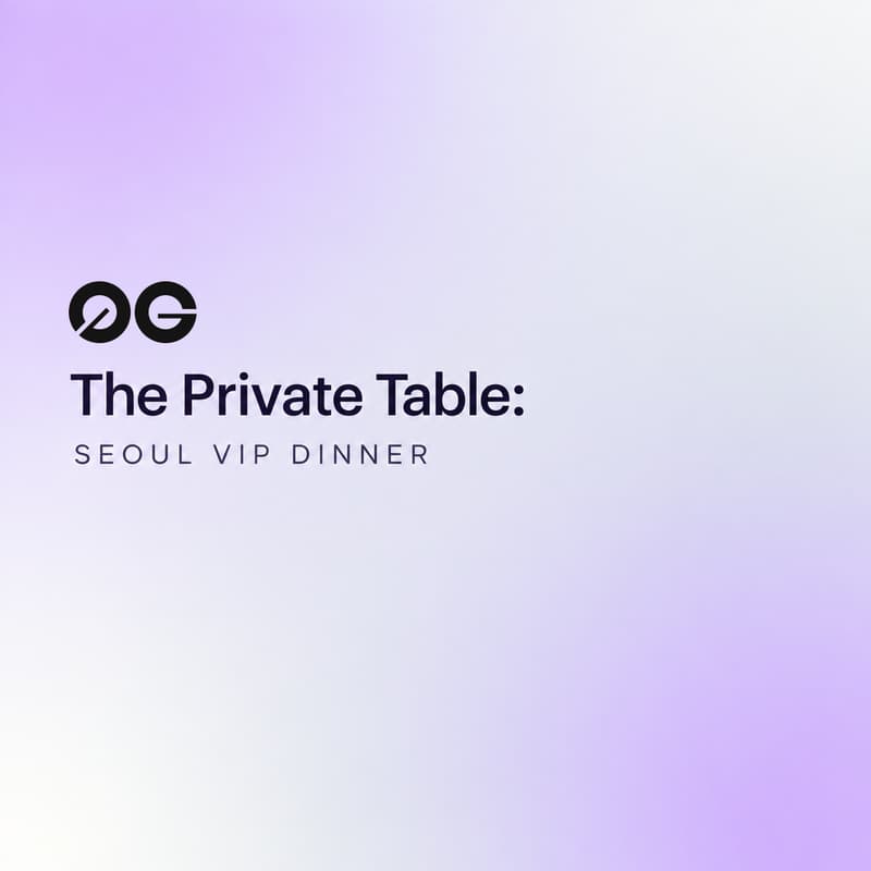 Cover Image for The Private Table Seoul: VIP Dinner