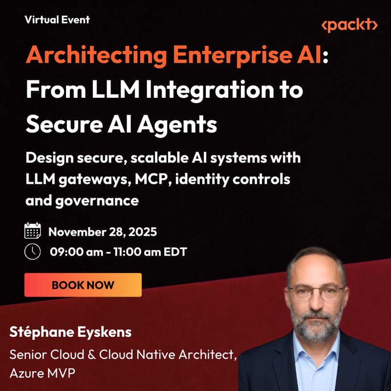 Cover Image for Architecting Enterprise AI: From LLM Integration to Secure AI Agents