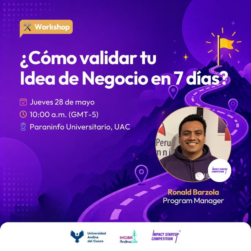 Cover Image for Workshop: ¿Cómo validar tu Idea de Negocio en 7 días? ft. ISC UAC