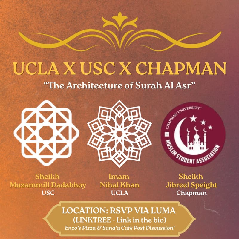 Cover Image for UCLA x USC x Chapman | Building Blocks to Success - The Architecture of Sūrah al-Asr