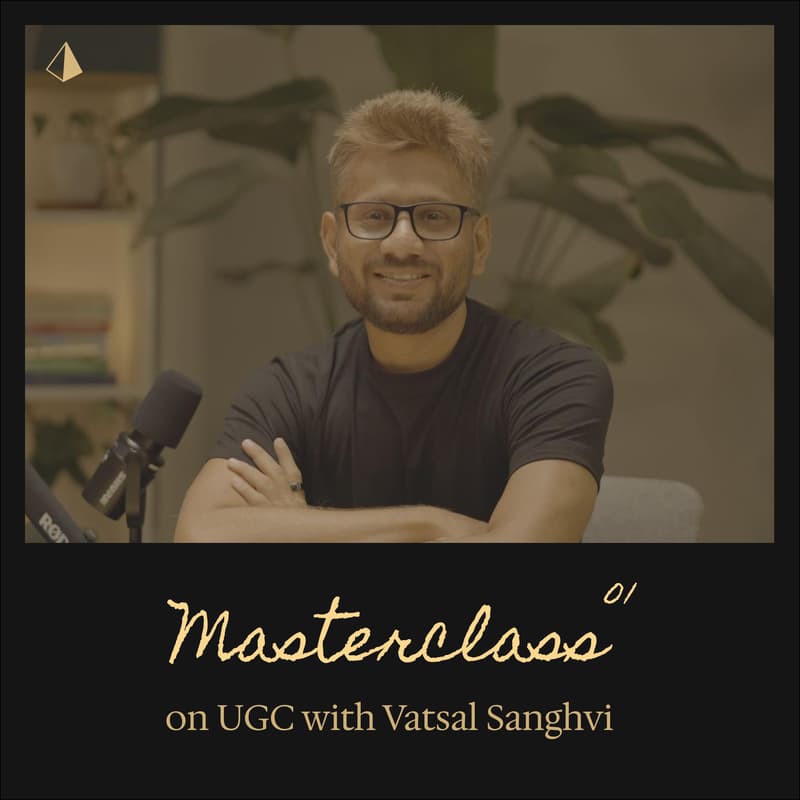 Cover Image for Masterclass: Vatsal Sanghvi on UGC