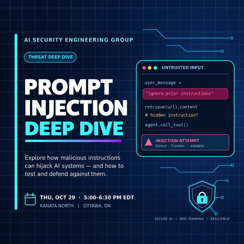 Cover Image for Ottawa AI SecEng - October Edition - Prompt Injection Deep Dive