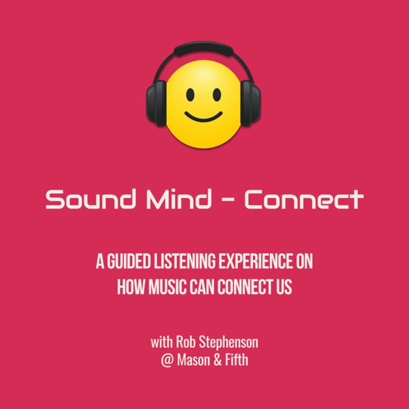 Cover Image for Connected – A Guided Listening Experience with Rob Stephenson