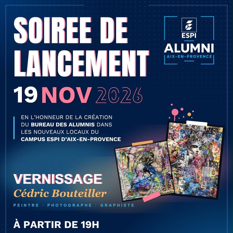 Cover Image for VERNISSAGE Cédric Bouteiller & SOIREE DE LANCEMENT du BDA ESPI Aix En Provence