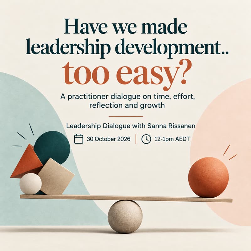 Cover Image for Have we made leadership development too easy?