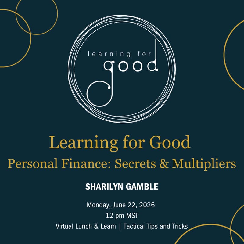Cover Image for Learning for Good - Personal Finance: Secrets and Multipliers