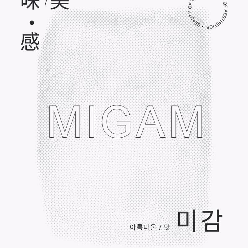 Cover Image for MIGAM: Beauty of Aesthetics and Taste - Edition 1. Korea & Japan | Workshop & Pop-up