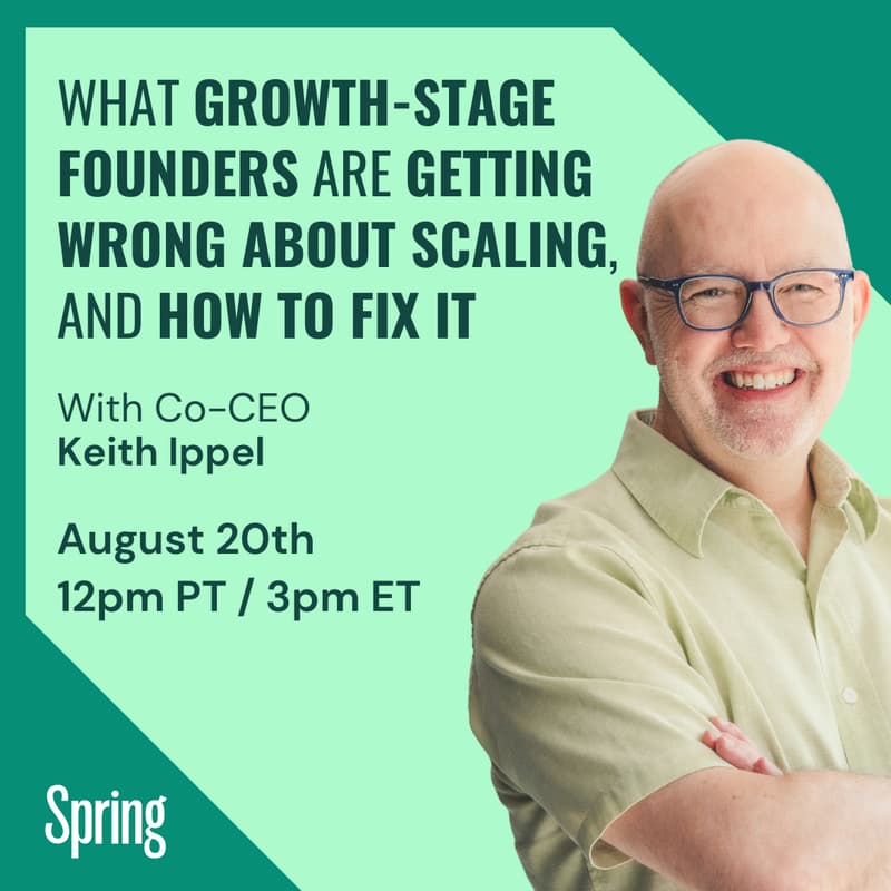 Cover Image for Founder Webinar: What Growth-Stage Founders Are Getting Wrong About Scaling, and How to Fix It!