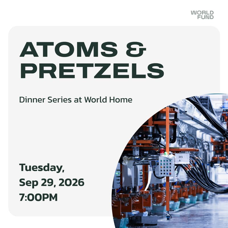 Cover Image for Atoms & Pretzels - Dinner by World Fund