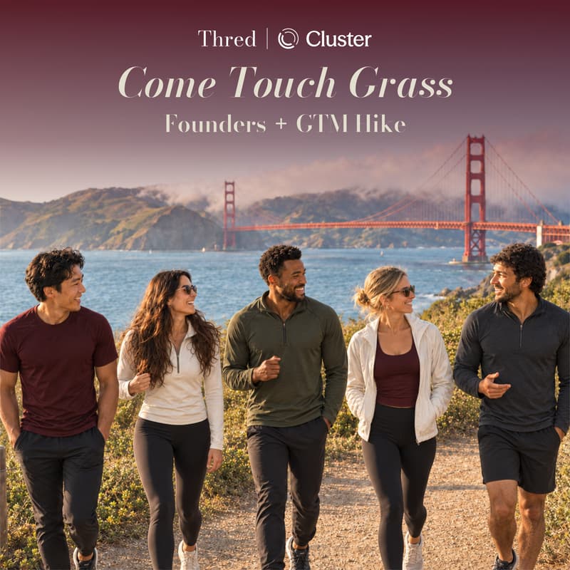 Cover Image for Come Touch Grass | Founders + GTM Hike