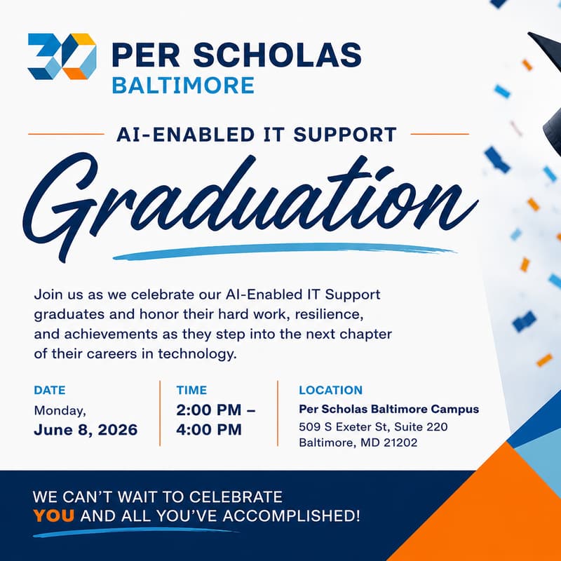Cover Image for Per Scholas Baltimore AI-Enabled IT Support Graduation