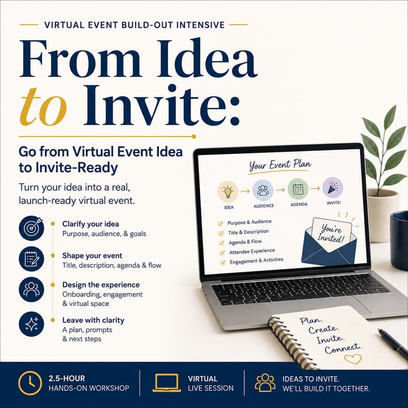 Cover Image for From Idea to Invite: Go from Virtual Event Idea to Invite-Ready