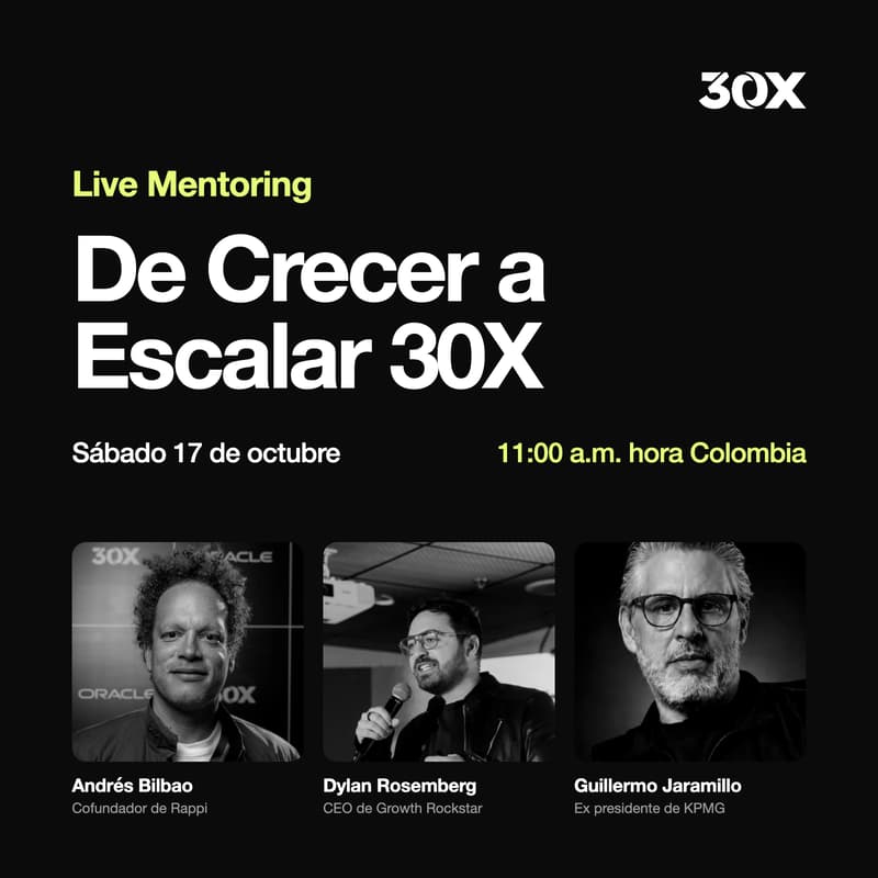 Cover Image for Live Mentoring: De crecer a escalar 30x