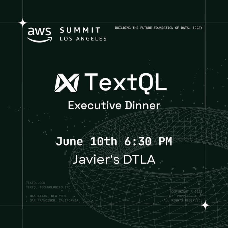 Cover Image for TextQL Executive Dinner @ AWS Summit LA
