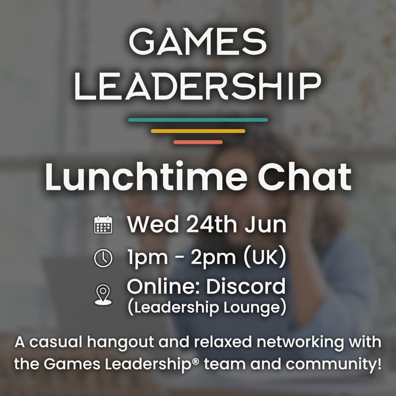 Cover Image for Lunchtime Chat with Games Leadership® (June)