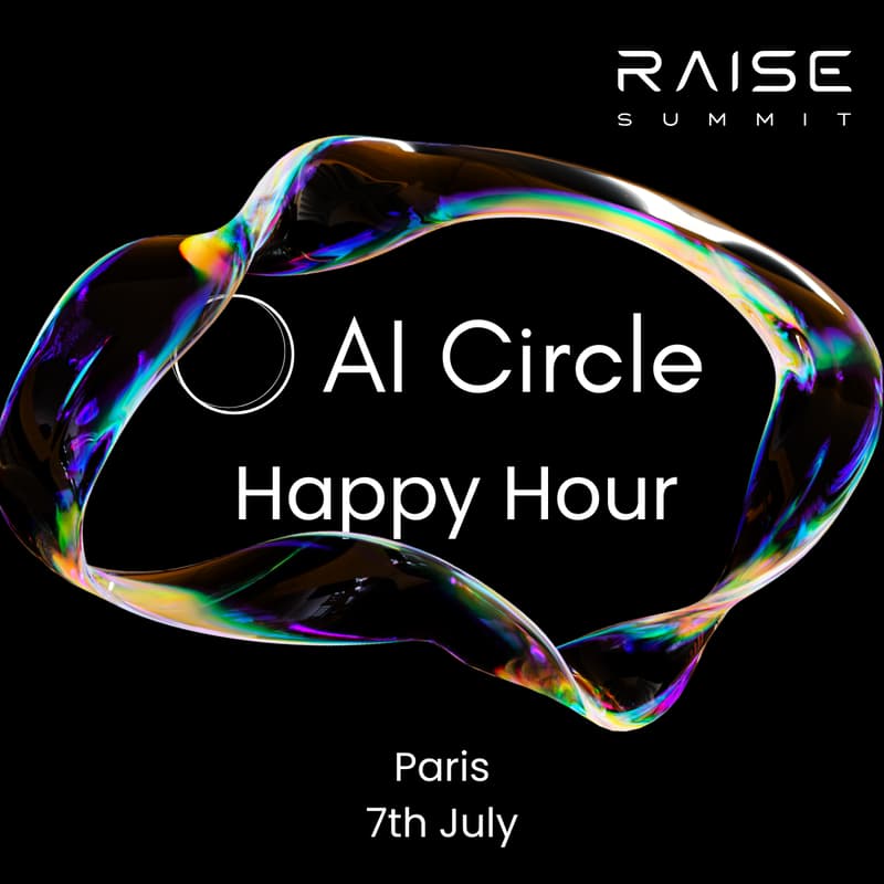 Cover Image for AI Circle: Paris Happy Hour [RAISE Summit]