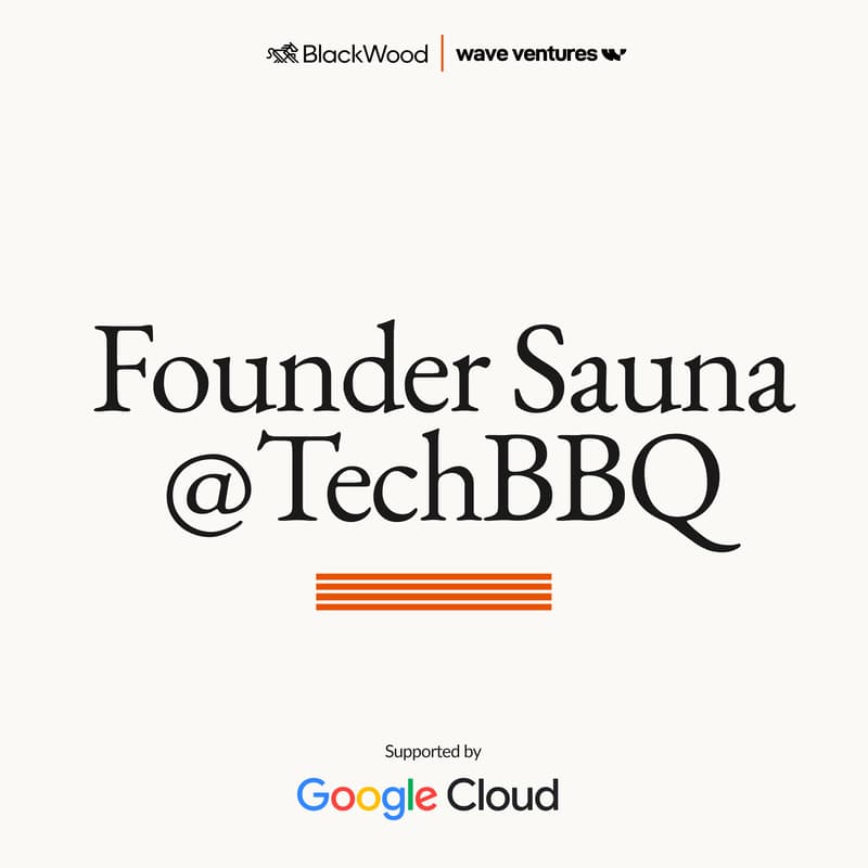 Cover Image for Founder Sauna @TechBBQ