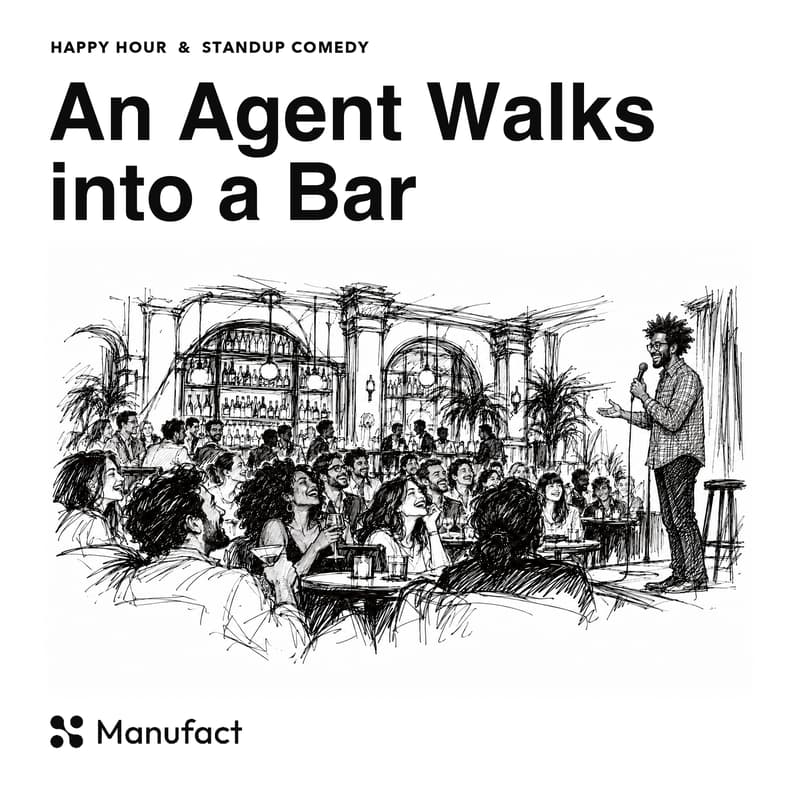 Cover Image for An Agent Walks into a Bar: Happy Hour + Comedy Show