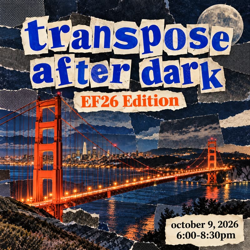 Cover Image for Transpose After Dark: EF26 Edition