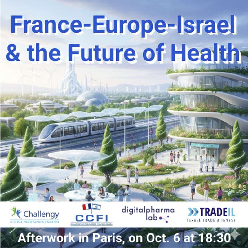Cover Image for France-Europe-Israel & the Future of Health. Afterwork in Paris with the delegation.