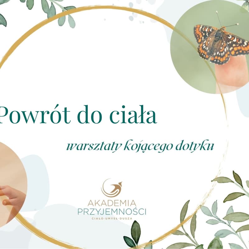 Cover Image for Powrót do ciała - warsztaty kojącego dotyku