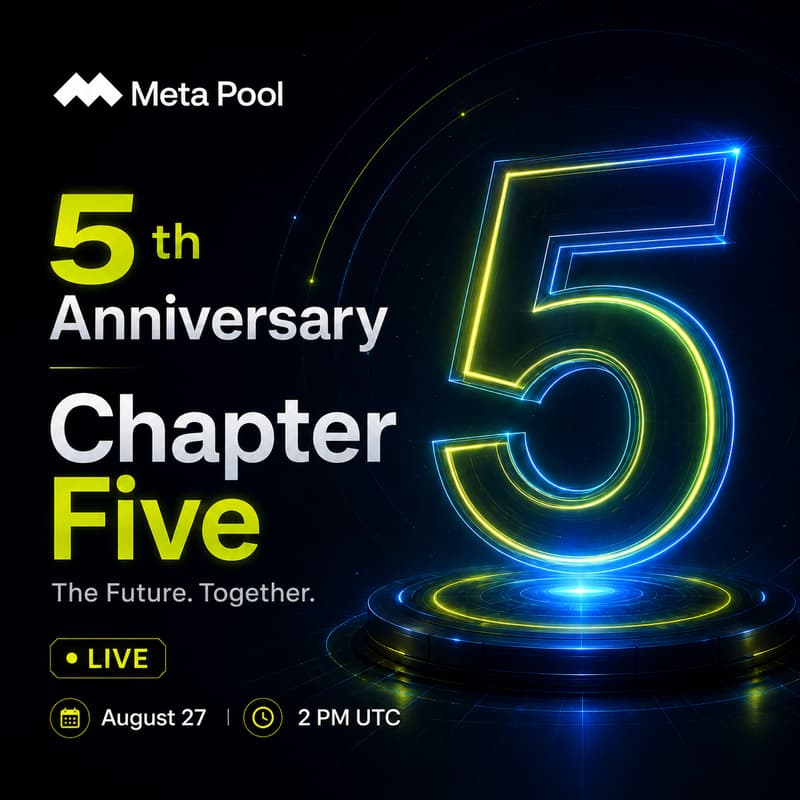 Cover Image for Chapter Five: Meta Pool’s 5th Anniversary