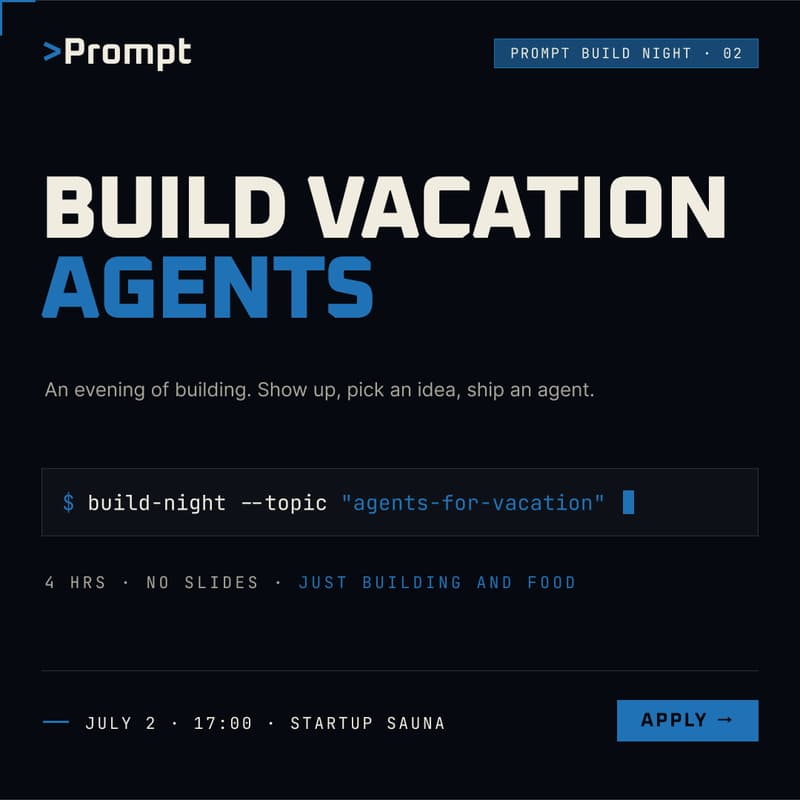Cover Image for Prompt Build Night 2: Build Vacation Agents