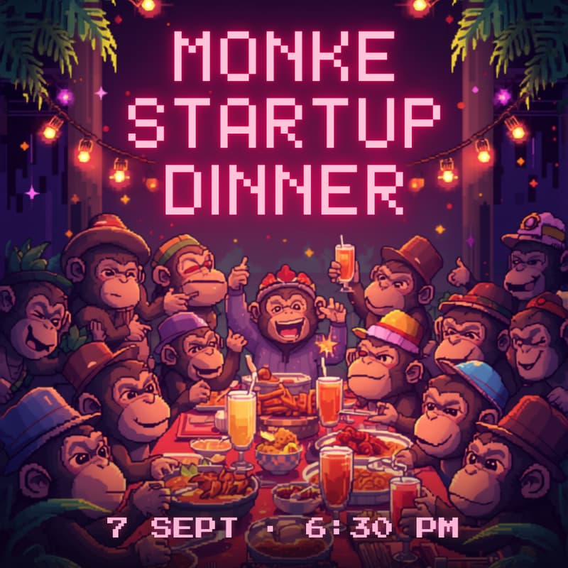 Cover Image for MONKE STARTUP DINNER