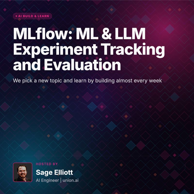 Cover Image for MLflow: ML & LLM Experiment Tracking and Evaluation - AI Build & Learn #12