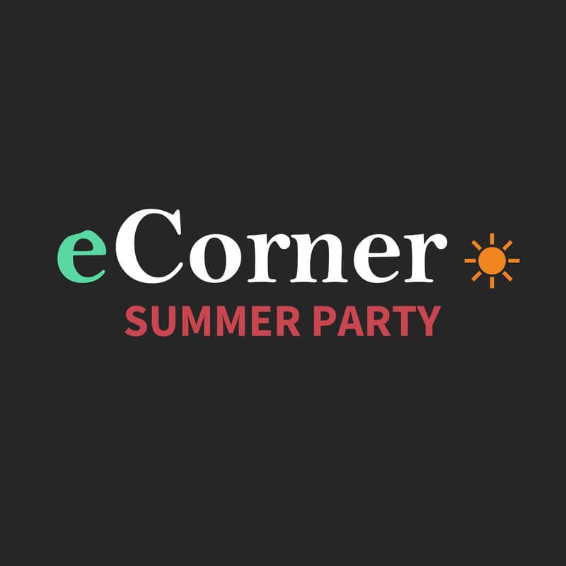 Cover Image for eCorner Summer Party x eCorner experience lab