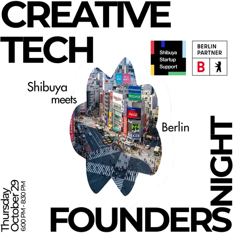 Cover Image for Shibuya × Berlin: Creative Tech Founders Night
