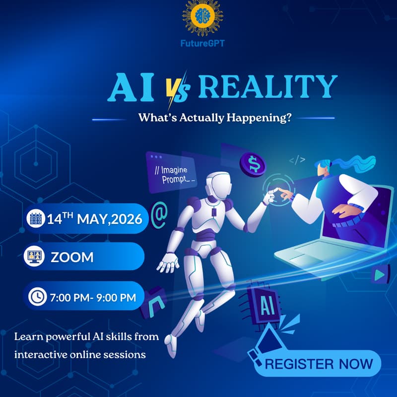Cover Image for FutureGPT ONLIVE MAY EVENT(AI v/s Reality)