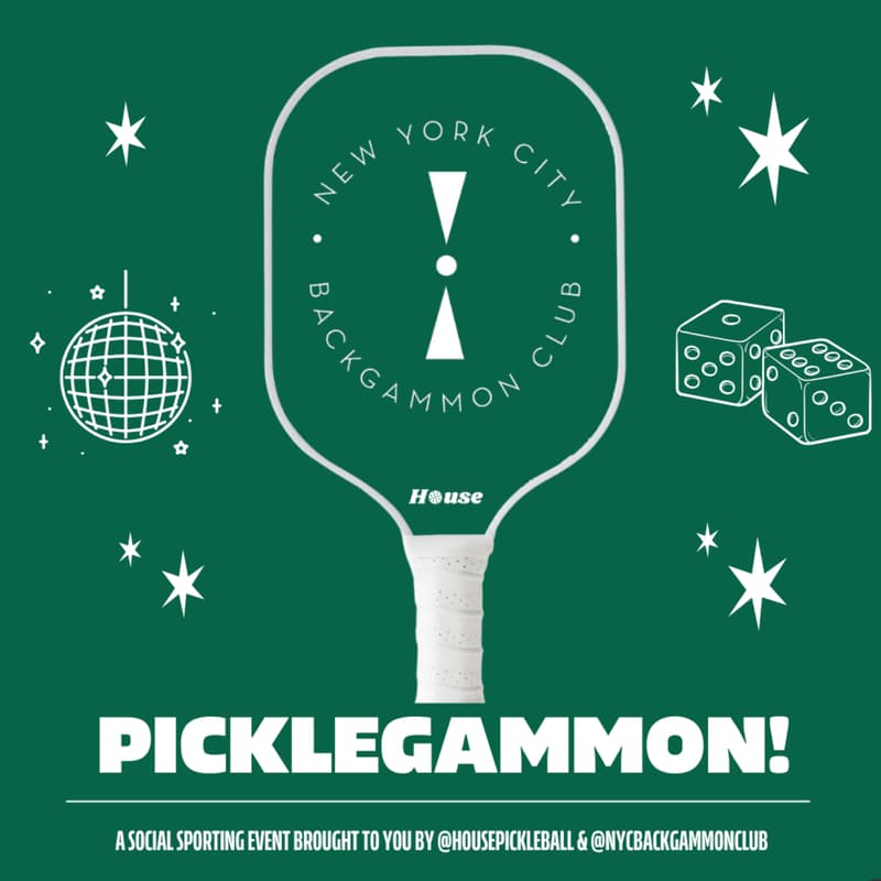 Cover Image for House Pickleball + NYC Backgammon Club Present: Picklegammon