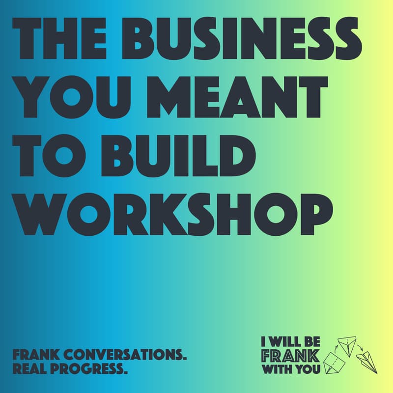 Cover Image for The Business You Meant To Build